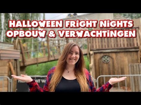 Walibi VLOG Begin Halloween Fright Nights Opbouw Verwachtingen