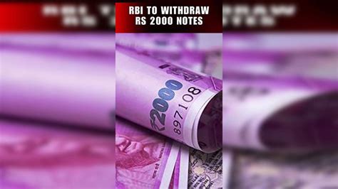 RBI To Withdraw Rs 2000 Banknotes What All We Know