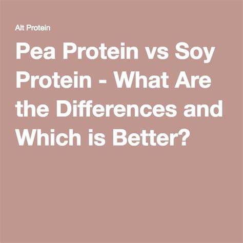 Pea Protein Vs Soy Protein What Are The Differences And Which Is Better Pea Protein Soy