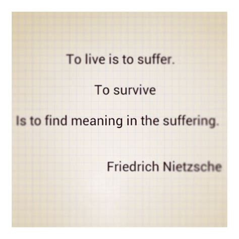 Dmx Quotes To Live Is To Suffer Friedrich Nietzsche To Live Is To