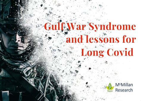 Gulf War Syndrome and lessons for Long Covid