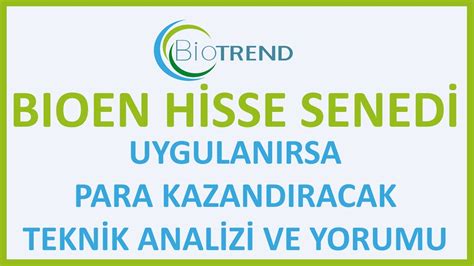 B Otrend Evre Ve Enerj Yatirimlari A Bioen H Sse Anal Z Ve Yorumu