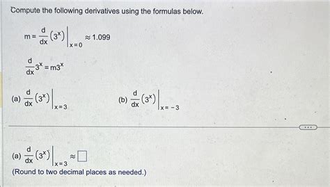 Solved Compute The Following Derivatives Using The Formulas