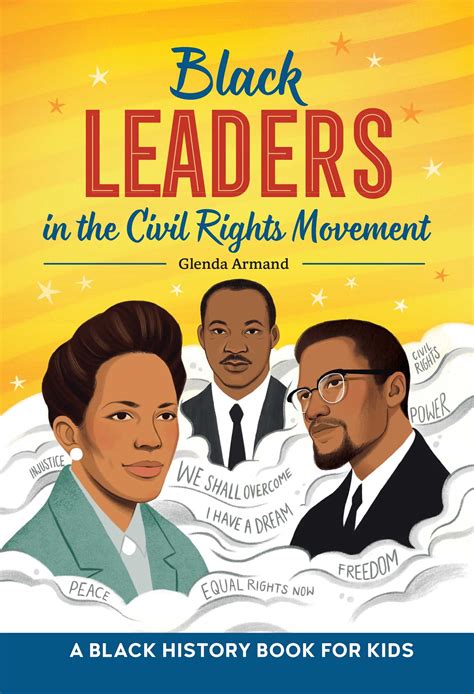 Black Leaders In The Civil Rights Movement Book By Glenda Armand