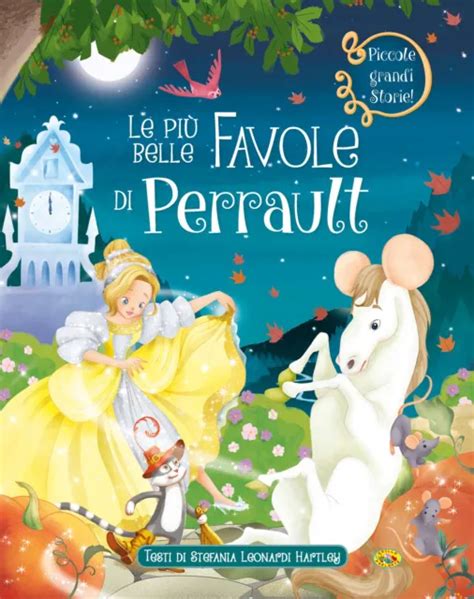 Libri Leonardi Hartley Stefania Le Piu Belle Favole Di Perrault Eur