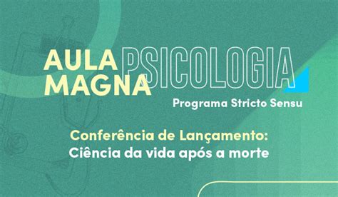 Aula Magna Do Programa Stricto Sensu Em Psicologia Universidade