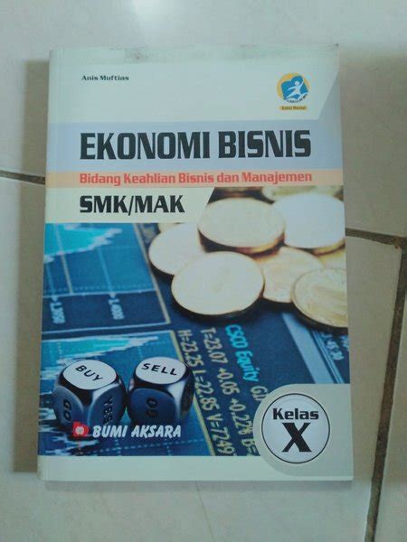 Jual Ekonomi Bisnis Untuk SMK Kelas X Kurikulum 2013 Edisi Revisi Pbt