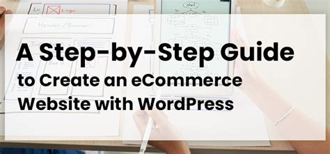 How To Create An ECommerce Website With Wordpress