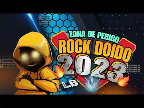 SET ROCK DOIDOZONA DE PERIGO2023lançamento rockdoido2023 YouTube