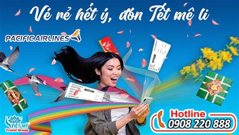 Pacific Airlines khuyến mãi vé máy bay Tết 2023 - Vé Máy Bay Giá Rẻ Việt Mỹ