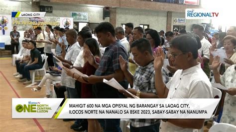 One North Central Luzon Mga Opisyal Na Nanalo Sa BSKE 2023 Sa Laoag