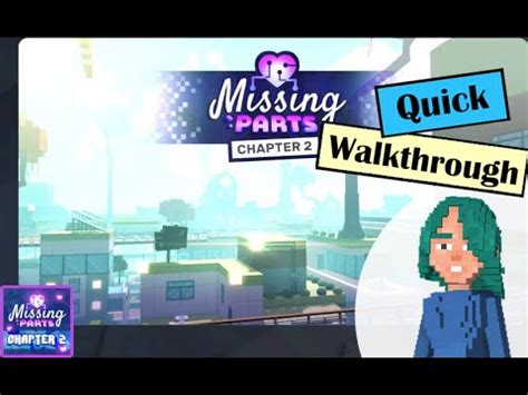 Missing Parts Chapter The Sandbox All Quests Walkthrough Youtube