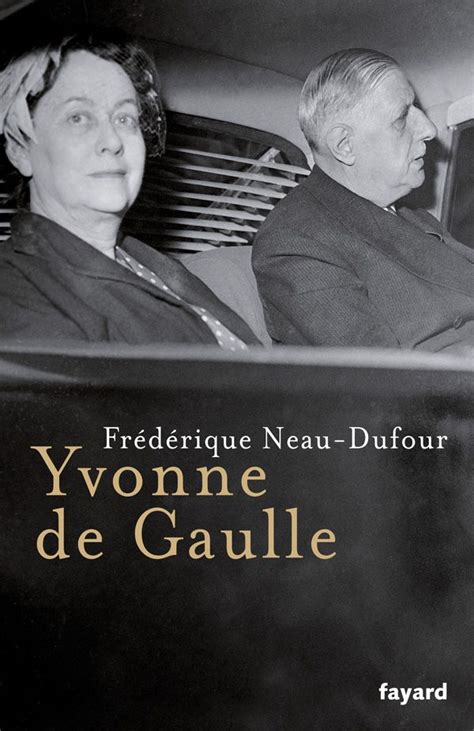 Yvonne de Gaulle Mémoires de Guerre