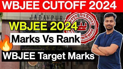 WBJEE Marks Vs Rank 2024 Jadavpur University WBJEE 2024 WBJEE