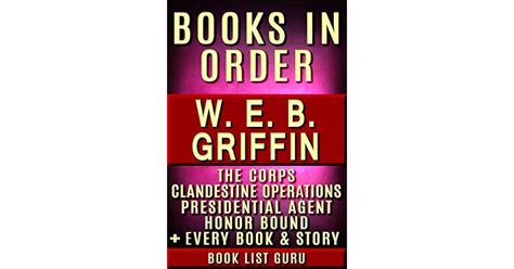 Web Griffin Books In Order Badge Of Honor Clandestine Operations