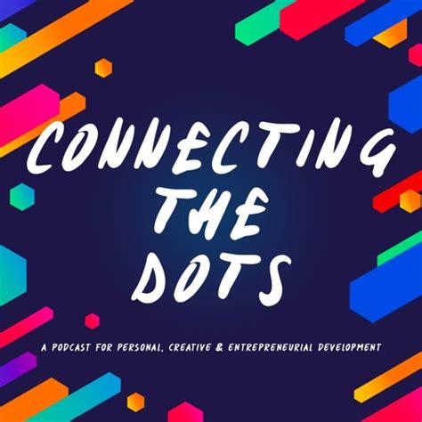 Stream Episode Introduction To The Connecting The Dots Podcast By Jamie Whiffen Podcast Listen