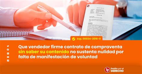 Que Vendedor Firme Contrato De Compraventa Sin Saber Su Contenido No