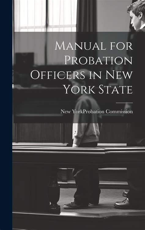 Manual For Probation Officers In New York State New York State