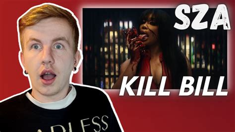 SZA KILL BILL MUSIC VIDEO REACTION YouTube