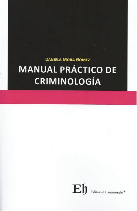 Manual Pr Ctico De Criminolog A Editorial Metropolitana