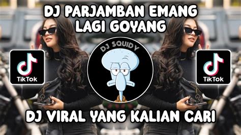 Dj Parjamban Siap Ready Nih Bos Dj Emang Lagi Goyang Jedag Jedug