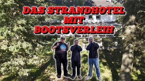 Das Strandhotel Mit Bootsverleih I Angelverein Und Strandbad I Teil 2