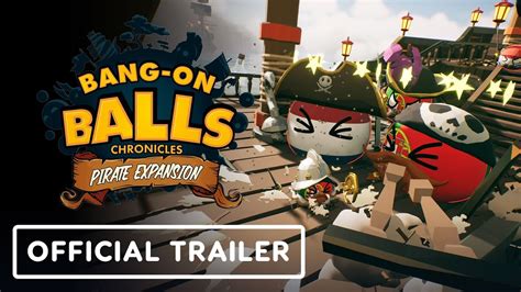 Bang On Balls Chronicles Official Pirate Expansion Launch Trailer Youtube