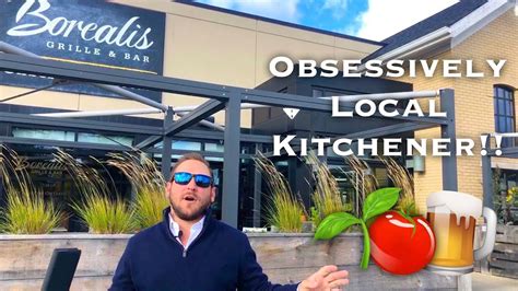 Kitchener Restaurants Borealis Grille And Bar 🍽🍻 Youtube