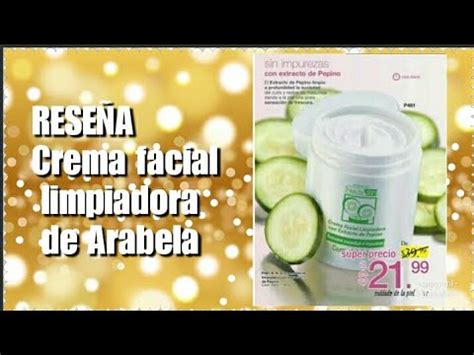 Reseña Crema facial limpiadora con extracto de pepino de ARABELA YouTube