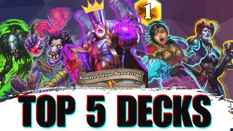 Top Decks Hearthstone Pour Gagner Les Meilleurs Decks Du Moment