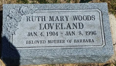 Ruth Mary Woods Loveland 1904 1996 Mémorial Find A Grave