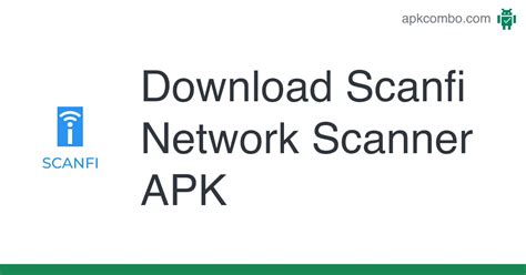 Scanfi Network Scanner Apk Android App Free Download