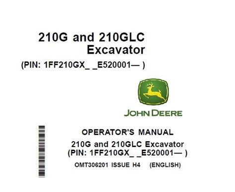 John Deere 210G and 210GLC Excavator Operator’s Manual (OMT306201 ISSUE ...