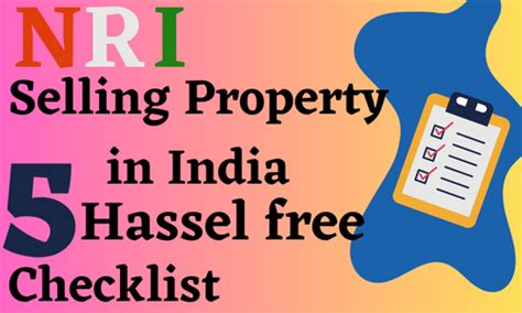 Nri Selling Property In India Checklist For A Smooth Transaction