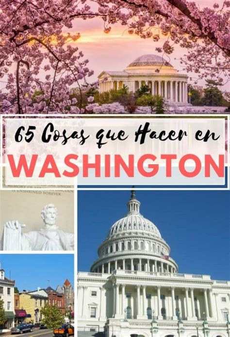 65 Cosas Que Ver Y Hacer Washington Dc Capital De Eeuu