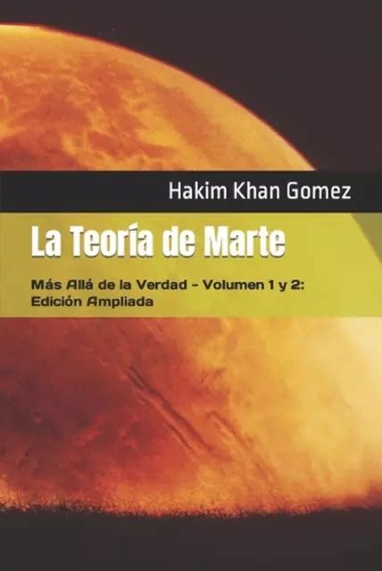 LA TEORA DE Marte M S All De La Verdad Volumen 1 Y 2 Edici N