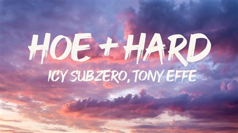 Icy Subzero Tony Effe Hoe Hard Testo Lyrics Mix Ava Anna Capo