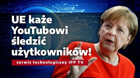 Unia Europejska Ka E Youtubowi Ledzi U Ytkownik W Serwis