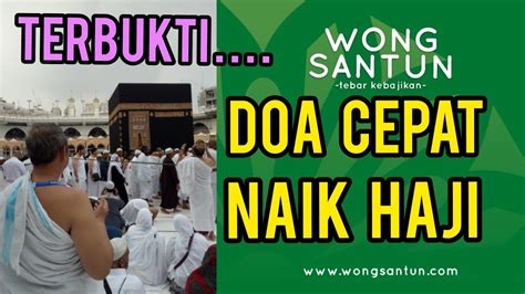 Doa Agar Cepat Naik Haji Atau Umroh Lengkap Arab Latin Dan Artinya