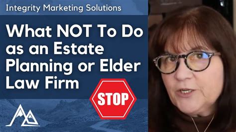 How To Market A Law Firm What Not To Do As An Estate Planning Or