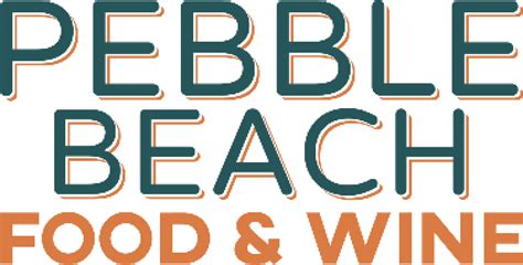 Pebble Beach Food And Wine Culinary Experience Returns Pebble Beach