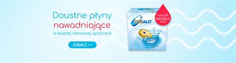Orsalit - doustne płyny nawadniające dla dzieci i dorosłych.