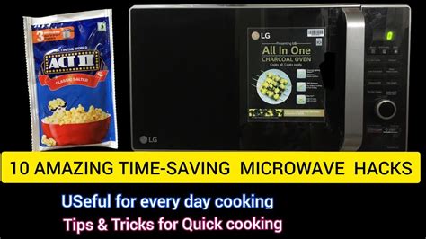 10 Amazing Time Saving Microwave Hacks Oven Hacks And Recipes Tips And Tricks For Quick Cooking