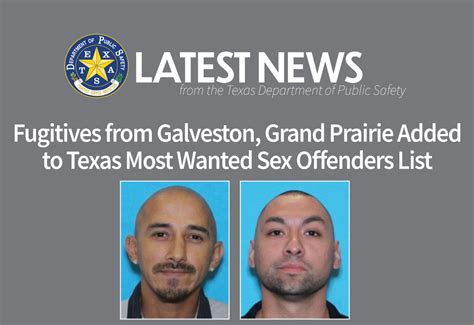 Fugitives From Galveston Grand Prairie Added To Texas Most Wanted Sex