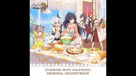 🍕 [cooking With Valkyries] Op Taste Of Home 🍕 Honkai Impact 3rd