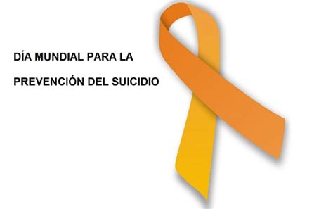 10 De Septiembre Día Internacional De Prevención Del Suicidio