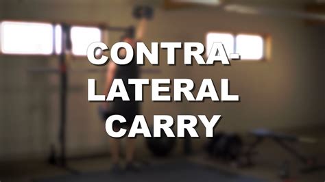 Contralateral Carry - Exercise Demonstration - YouTube