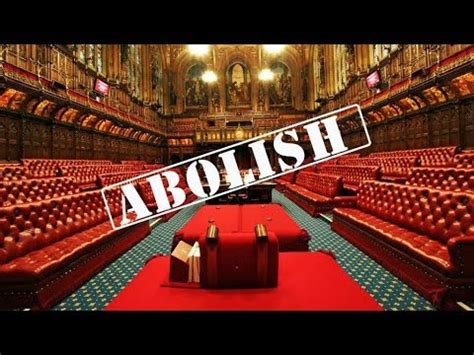 Uncensored Time To Abolish The House Of Lords YouTube