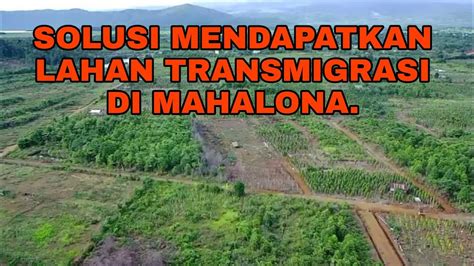 investasi tanah  transmigrasi solusi  bisa mendapatkan lokasi