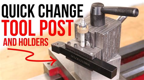 Making A Steel Quick Change Tool Post And Tool Holders For The Mini